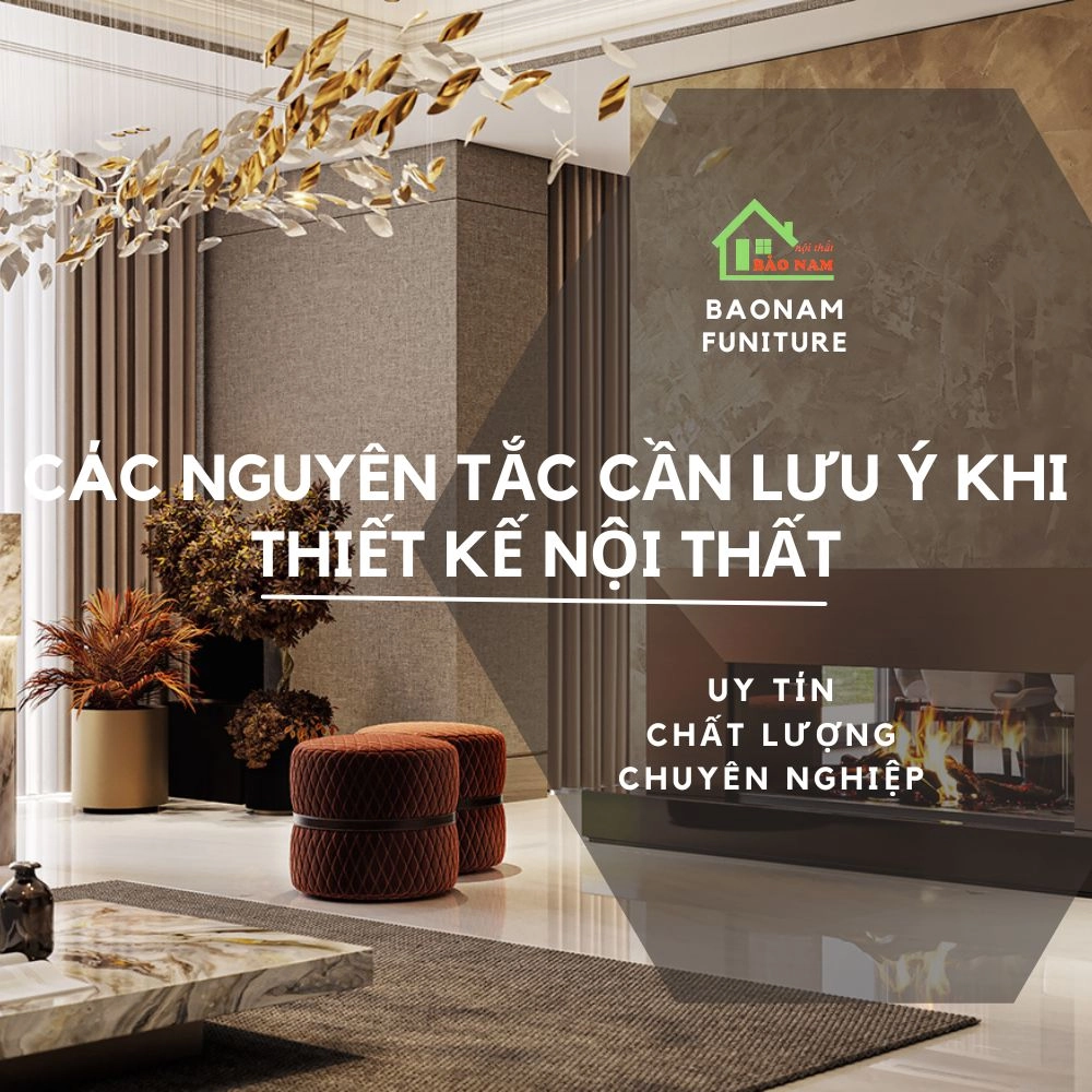 Các nguyên tắc cần chú ý khi thiết kế nội thất hiện đại